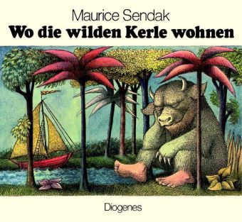 Maurice Sendak. Wo die wilden Kerle wohnen