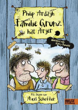 Philip Ardagh. Familie Grunz hat Ärger
