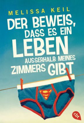 Melissa Keil. Der Beweis, dass es ein Leben außerhalb meines Zimmers gibt