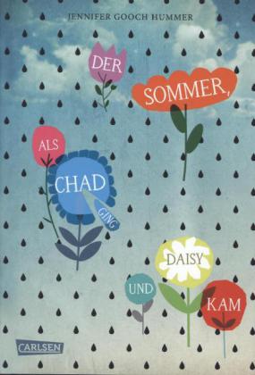 Jennifer Gooch. Hummer Der Sommer, als Chad ging und Daisy kam