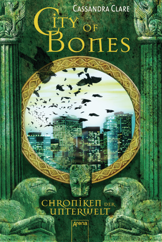 Cassandra Clare. Chroniken der Unterwelt-City of Bones