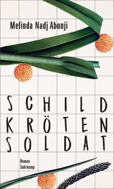 MELINDA NADJ ABONJI: SCHILDKRÖTENSOLDAT