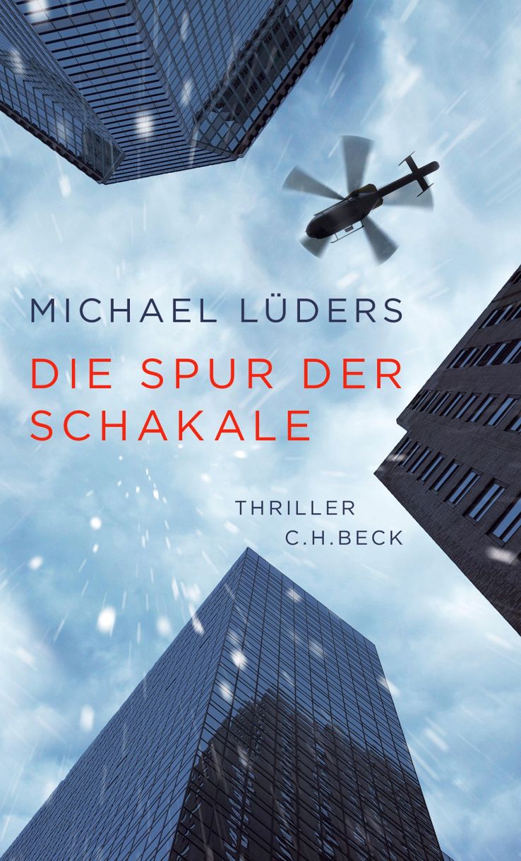 Michael Lüders. Die Spur der Schakale