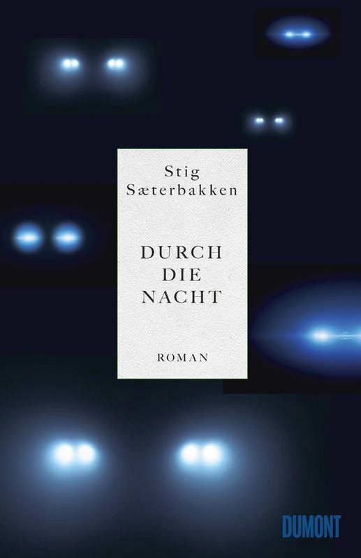 STIG SÆTERBAKKEN. DURCH DIE NACHT