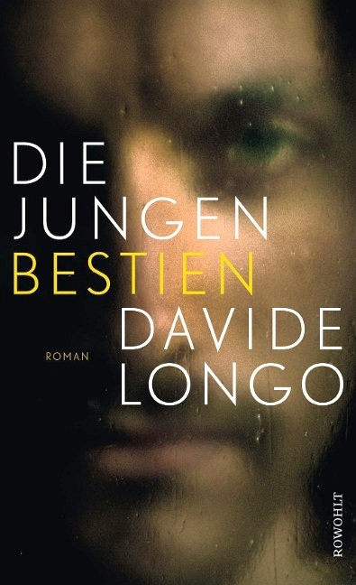 Davide Longo. Die jungen Bestien