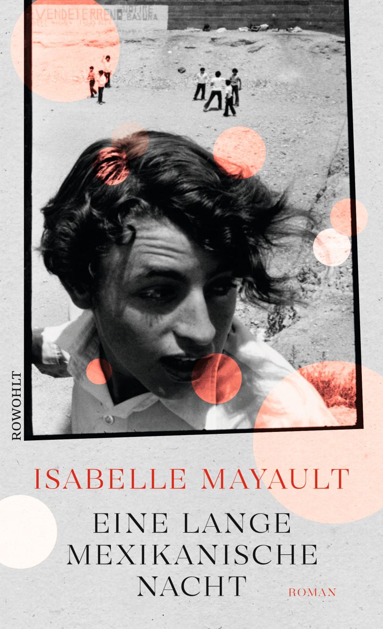 Isabelle Mayault. Eine lange mexikanische Nacht