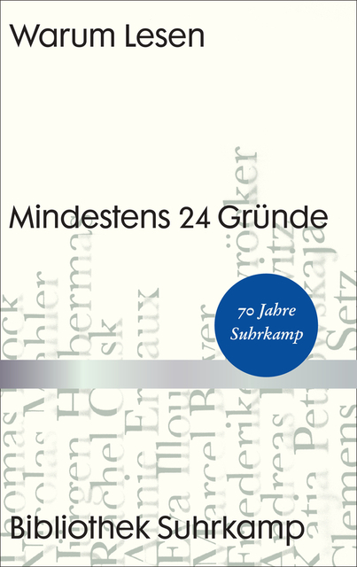Katharina Raabe, Frank Wegner (Hrsg.) Warum lesen. Mindestens 24 Gründe