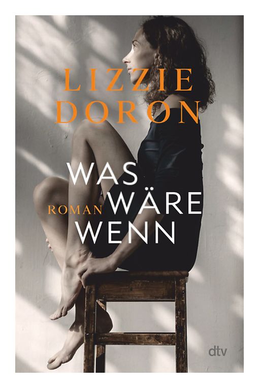 Lizzie Doron. Was wäre wenn