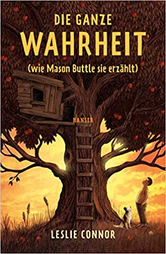 Leslie Connor. Die ganze Wahrheit (wie Mason Buttle sie erzählt)