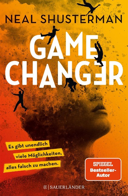 Neal Shusterman. Game Changer. Es gibt unendlich viele Möglichkeiten, alles falsch zu machen
