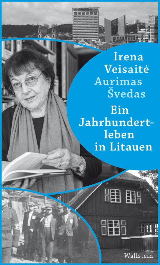 Irena Veisaitė und Aurimas Švedas. Ein Jahrhundertleben in Litauen