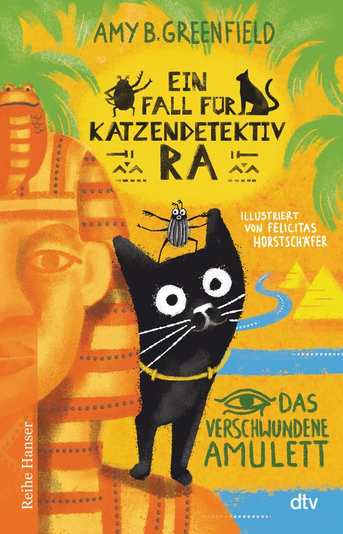 Amy B. Greenfield. Ein Fall für Katzendetektiv Ra. Das verschwundene Amulett