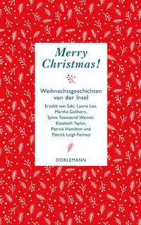Merry Christmas. Weihnachtsgeschichten von der Insel