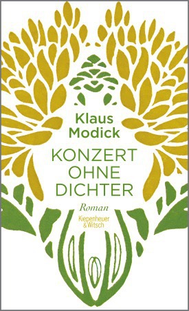 Klaus Modick. Konzert ohne Dichter